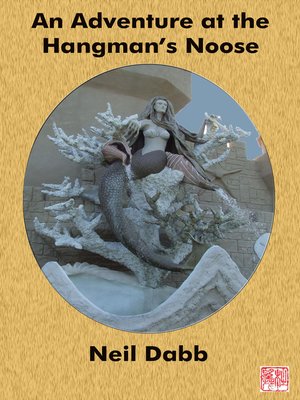 cover image of An Adventure at the Hangman's Noose